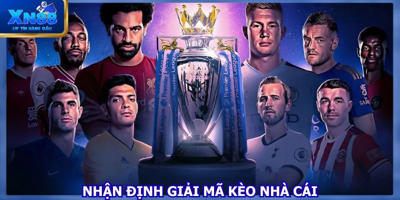 nhan-dinh-giai-ma-keo-nha-cai